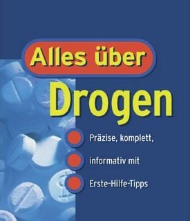 Alles über Drogen (Miriam Stoppard)